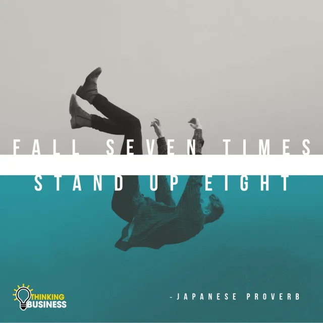 Japanese Proverb - Stand Up