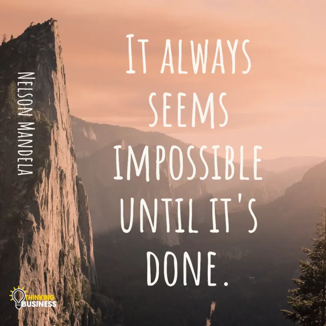 Nelson Mandela - Seems Impossible